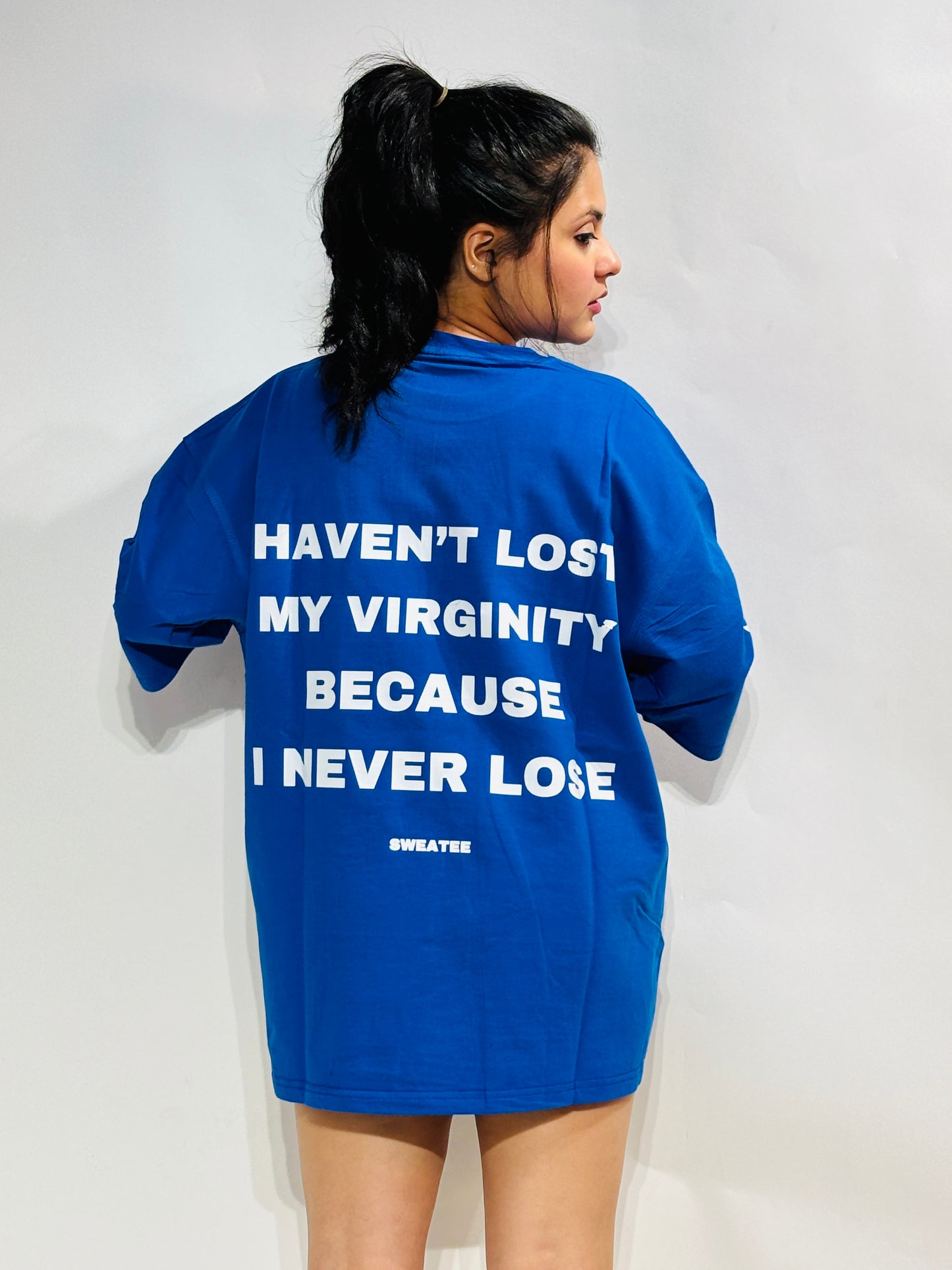HAVEN’T LOST MY VIRGINITY OVERSIZE T-SHIRT