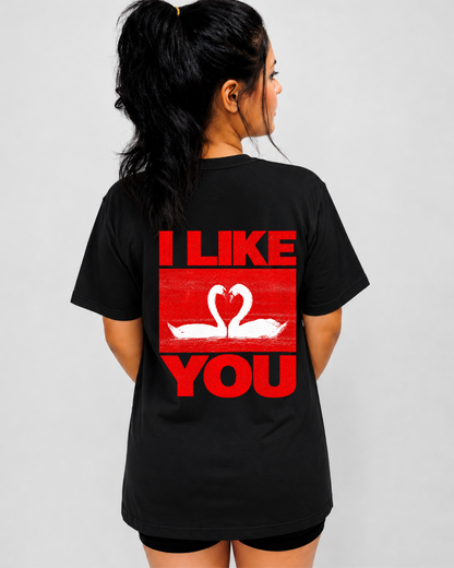 I like you Unisex T-shirt
