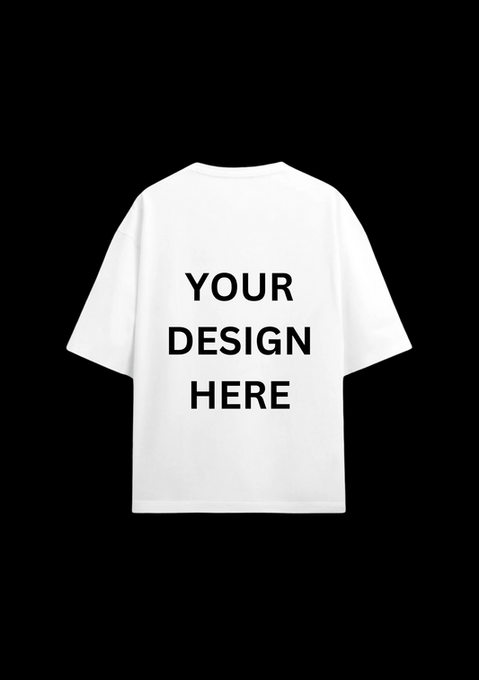 CUSTOMIZE YOUR TSHIRT