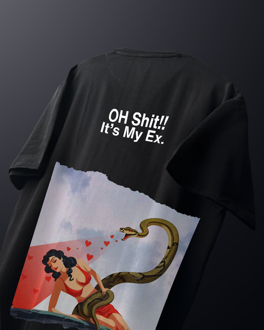 of Oh, shit its my ex unisex Tshirt