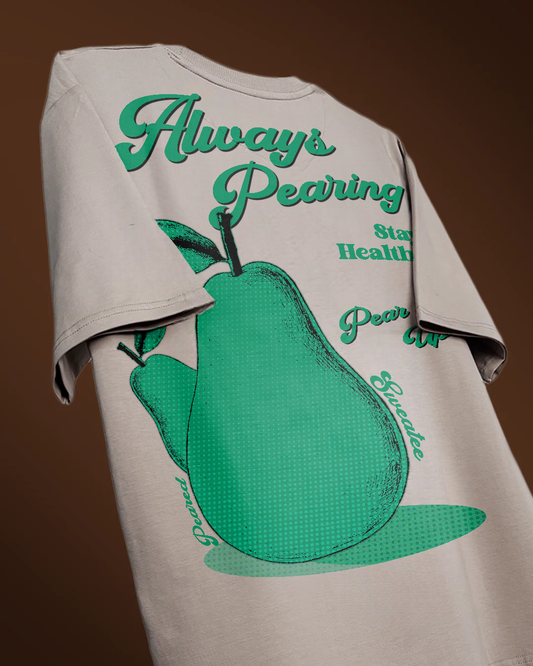 Always Pearin Unisex Tshirt