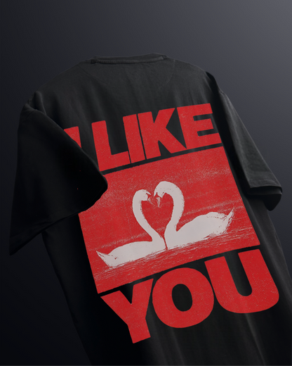 I like you Unisex T-shirt