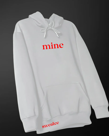 Mine & Yours unisex Hoodie